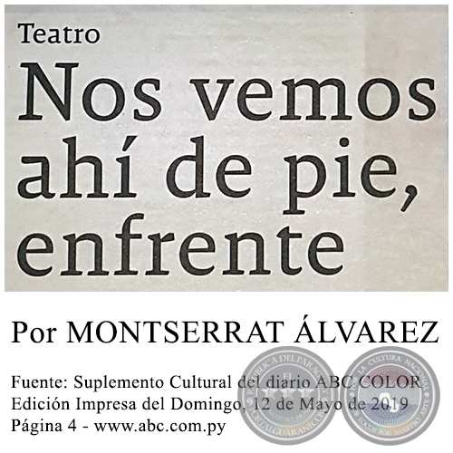 NOS VEMOS AH DE PIE, ENFRENTE - Por MONTSERRAT LVAREZ - Domingo, 12 de Mayo de 2019